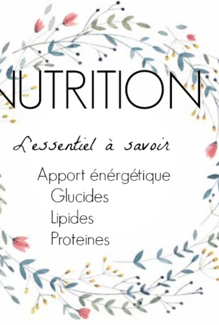 L&rsquo;essentiel sur les Nutriments
